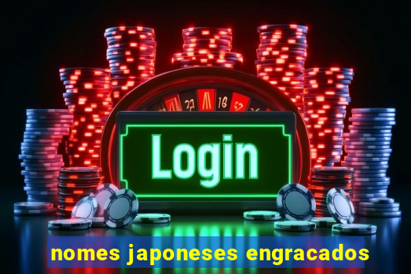 nomes japoneses engracados